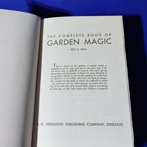The Complete Book of Garden Magic by Roy E. Biles